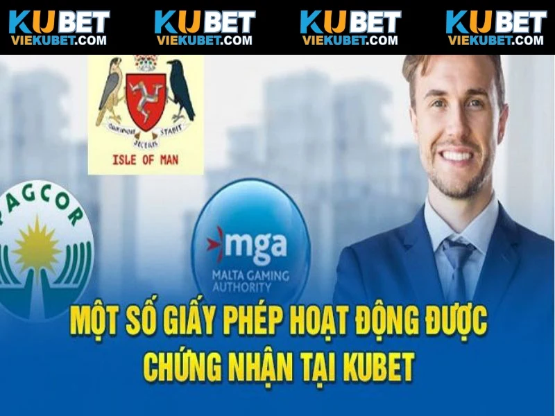 Minh chứng các loại giấy pháp kinh doanh tại Kubet