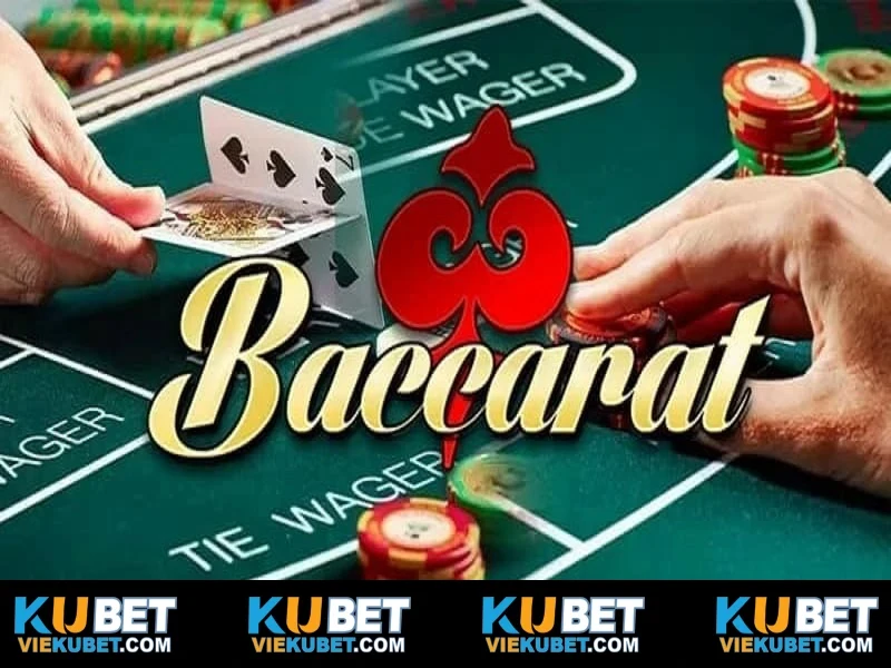 Những nét sơ lược nhất về trò chơi Baccarat Kubet