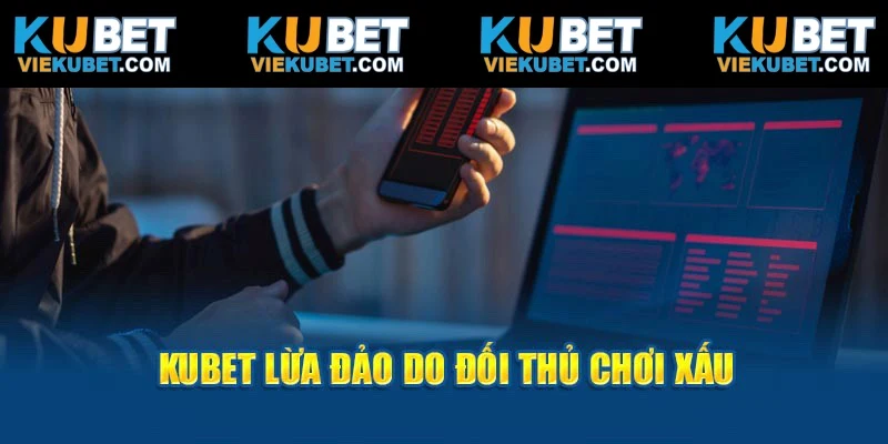 Tin đồn Kubet lừa đảo do đối thủ tung tin nhằm bôi nhọ thương hiệu