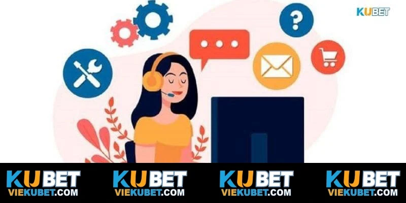 Vài nét cơ bản giới thiệu về bộ phận liên hệ KUBET