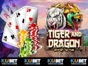 Rồng Hổ Kubet: Trò Chơi Cổ Điển Và Cách Chơi Hay