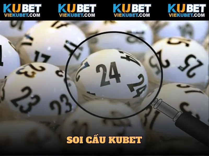 Hướng dẫn soi cầu Kubet cho người mới bắt đầu